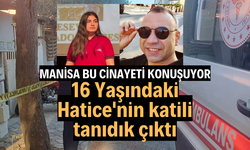 16 Yaşındaki Hatice'nin katili tanıdık çıktı
