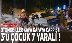 Manisa'da feci kaza! Otomobiller kafa kafaya çarpıştı: 3’ü çocuk 7 yaralı
