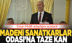 Madeni Sanatkarlar Odası'na taze kan: Ertan Midilli adaylığını açıkladı