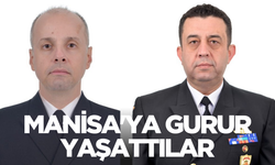 Manisa’ya iki gurur yaşattılar…