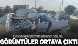 Manisa'da feci kazada karı koca ölmüştü: Kazanın görüntüleri ortaya çıktı