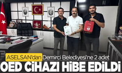 ASELSAN’dan Demirci Belediyesi’ne 2 adet OED cihazı hibe edildi
