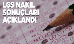 LGS tercih sonuçlarının ardından nakil süreci başladı