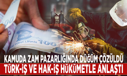 Kamuda zam pazarlığında düğüm çözüldü: TÜRK-İŞ ve HAK-İŞ Hükümetle anlaştı