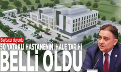 Baybatur duyurdu: 50 yataklı hastanenin ihale tarihi belli oldu