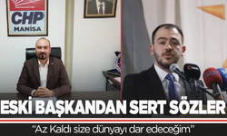 CHP'li eski başkandan sert sözler: Az Kaldı size dünyayı dar edeceğim
