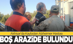 Akhisar’da Kaybolan Alzheimer Hastası Sağ Salim Bulundu