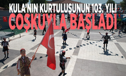 Kula’nın kurtuluşunun 103. yılı coşkuyla başladı
