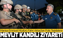 Manisa Emniyet Müdürü Fahri Aktaş’tan Polis Teşkilatına Mevlid Kandili Ziyareti
