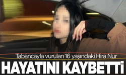 Tabancayla vurulan 16 yaşındaki kız çocuğu öldü: 3 gözaltı