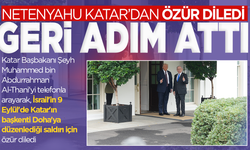 Netenyahu, Katar'dan özür diledi