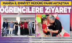MANİSA İL EMNİYET MÜDÜRÜ FAHRİ AKTAŞ’TAN ÖĞRENCİLERE ZİYARET