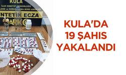 Kula’da 19 şahıs yakalandı