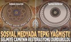 Sosyal medyada tepki yağmıştı! Selimiye Camii'nin restorasyonu durduruldu