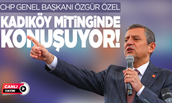 CHP Genel Başkanı Özgür Özel, Kadıköy mitinginde konuşuyor