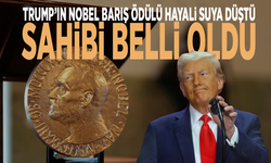 Trump’ın Nobel Barış ödülü hayali suya düştü: Sahibi belli oldu