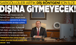 Sarıgöllüler artık diş röntgeni için ilçe dışına gitmeyecek