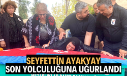 Seyfettin Ayakyay son yolculuğuna uğurlandı