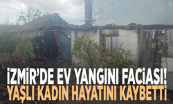 İzmir’de ev yangını faciası! Yaşlı kadın hayatını kaybetti