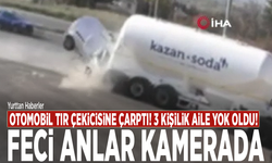 Otomobil tır çekicisine çarptı: 3 kişilik aile yok oldu! Feci anlar kamerada