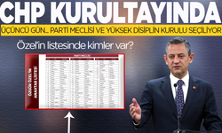 CHP kurultayında üçüncü gün... Parti meclisi ve Yüksek Disiplin Kurulu seçiliyor