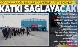 Çöp yolculuğu kısaldı, tasarruf arttı