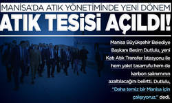 Manisa’da Atık Yönetiminde Yeni Dönem: Katı Atık Transfer İstasyonu Hizmete Açıldı