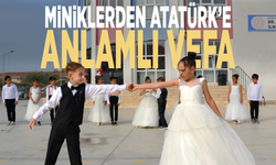 Miniklerden Atatürk’e anlamlı vefa