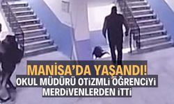 Okul müdürü otizmli öğrenciyi merdivenlerden itti