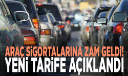 Araç sigortalarına zam geldi! Yeni tarife açıklandı