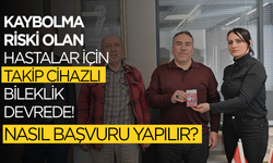 Kaybolma riski taşıyan hastalar için Büyükşehir Belediyesi'nden büyük adım: Takip cihazı devrede!