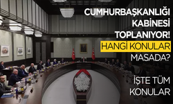 Kabine bugün toplanıyor! Masada hangi onular var?