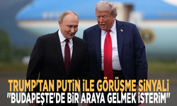 Trump'tan Putin ile görüşme sinyali: ''Budapeşte'de bir araya gelmek isterim''