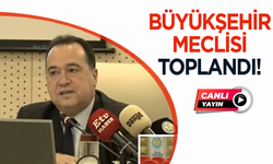 Manisa Büyükşehir Belediye Meclisi toplandı