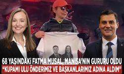 68 yaşındaki Fatma Musal, Manisa’nın gururu oldu: “Kupamı Ulu Önderimiz ve Başkanlarımız adına aldım”