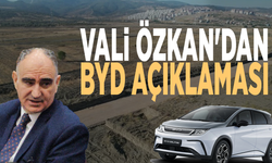 Vali Özkan'dan BYD açıklaması