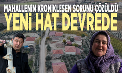 Mahallenin kronikleşen sorunu çözüldü: Yeni hat devrede
