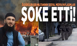 Öldürülen IŞİD militanının sosyal medya paylaşımları şoke etti!