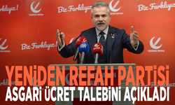 Yeniden Refah Partisi asgari ücret talebini açıkladı