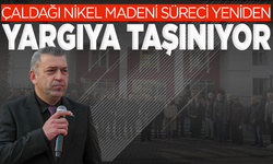 Çaldağı Nikel Madeni Süreci Yeniden Yargıya Taşınıyor