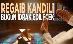 Regaib Kandili bugün idrak edilecek: Bugün neler yapılır, ibadetler neler?
