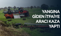 Yangına giden itfaiye aracı kaza yaptı: 1 yaralı