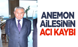 Anemon ailesinin acı kaybı