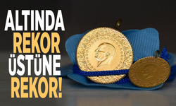 Altında rekor üstüne rekor!