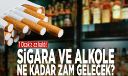 1 Ocak'a az kaldı! Sigara ve alkole ne kadar zam gelecek?