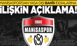 Manisaspor’dan yasa dışı bahis iddialarına ilişkin açıklama