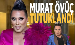 Murat Övüç tutuklandı