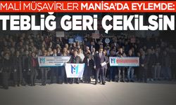 Mali Müşavirler Manisa’da Eylemde: Tebliğ Geri Çekilsin