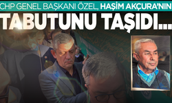 CHP Genel Başkanı Özel, Haşim Akçura’nın tabutunu taşıdı