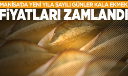 Manisa’da ekmek fiyatlarına zam geldi